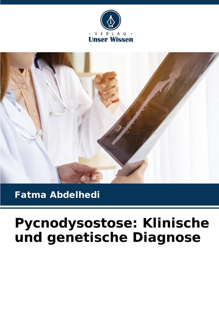 Pycnodysostose: Klinische und genetische Diagnose