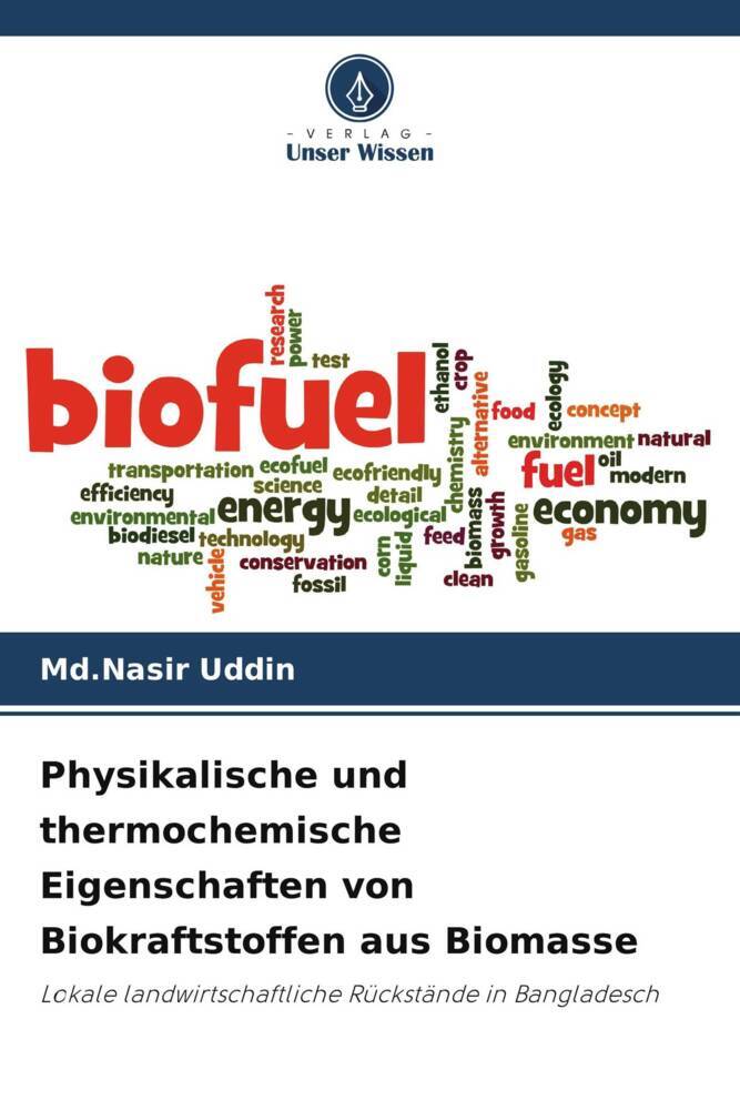 Physikalische und thermochemische Eigenschaften von Biokraftstoffen aus Biomasse