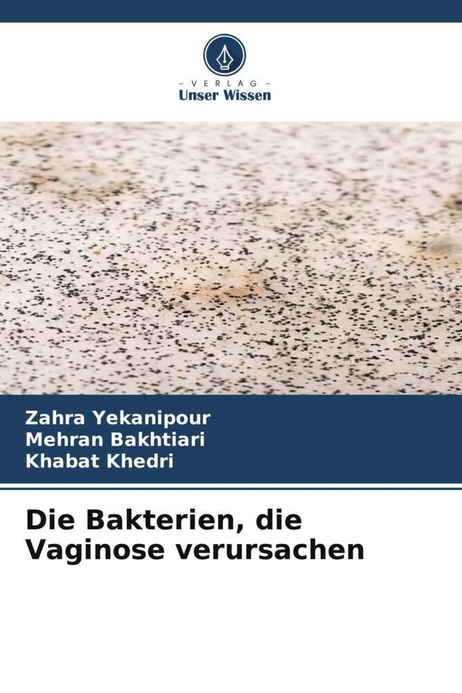 Die Bakterien die Vaginose verursachen