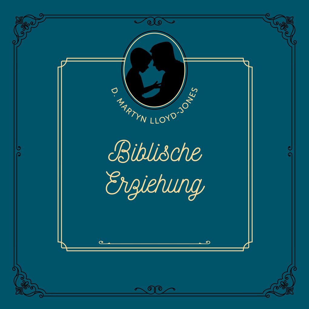 Biblische Erziehung