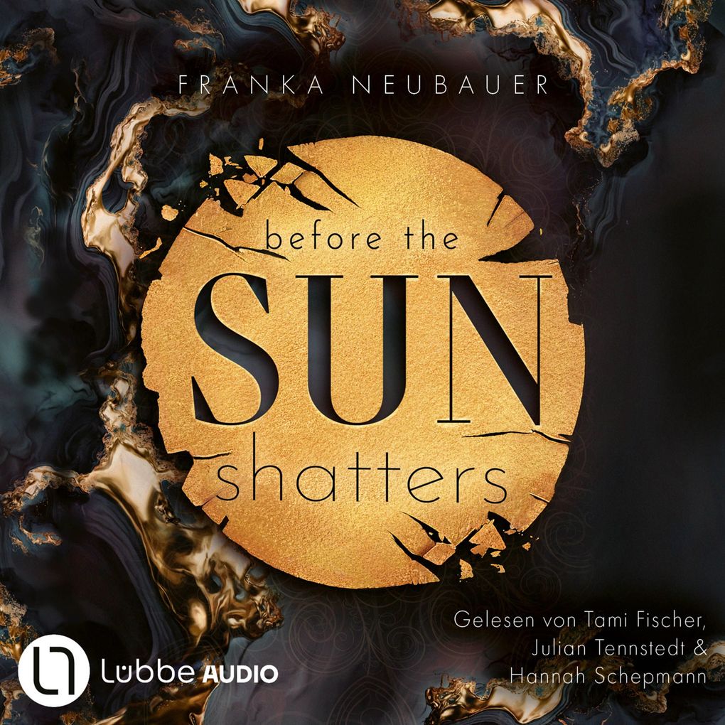 Before the Sun Shatters - Scandalous Secrets Teil 1