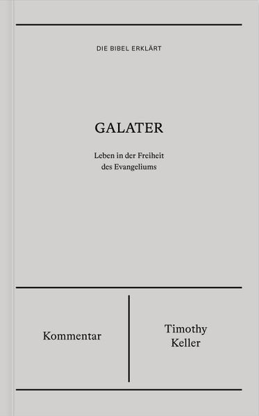 Galater | Kommentar (Die Bibel erklärt)