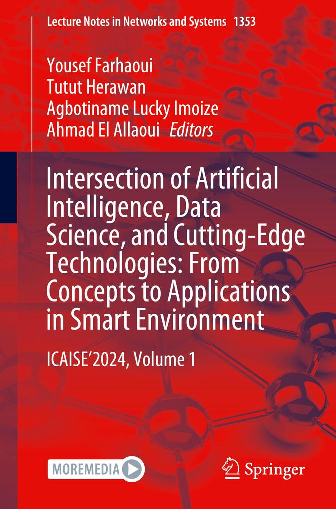 Intersection of Artificial Intelligence Data Science and Cutting-Edge Technologies: From Concepts to Applications in Smart Environment