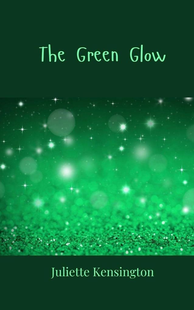 The Green Glow