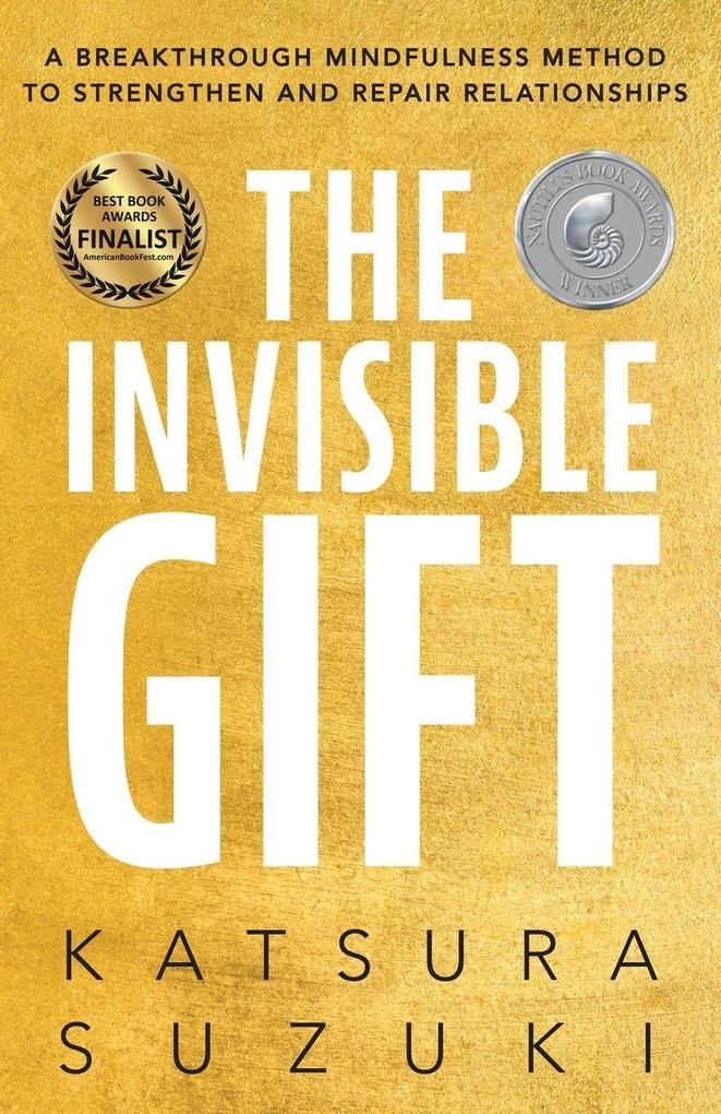 The Invisible Gift