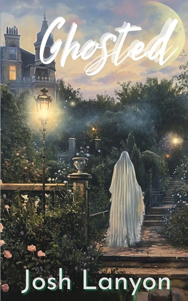 Ghosted