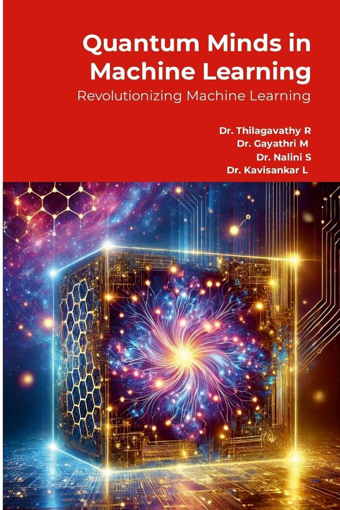 Quantum Minds in Machine Learning