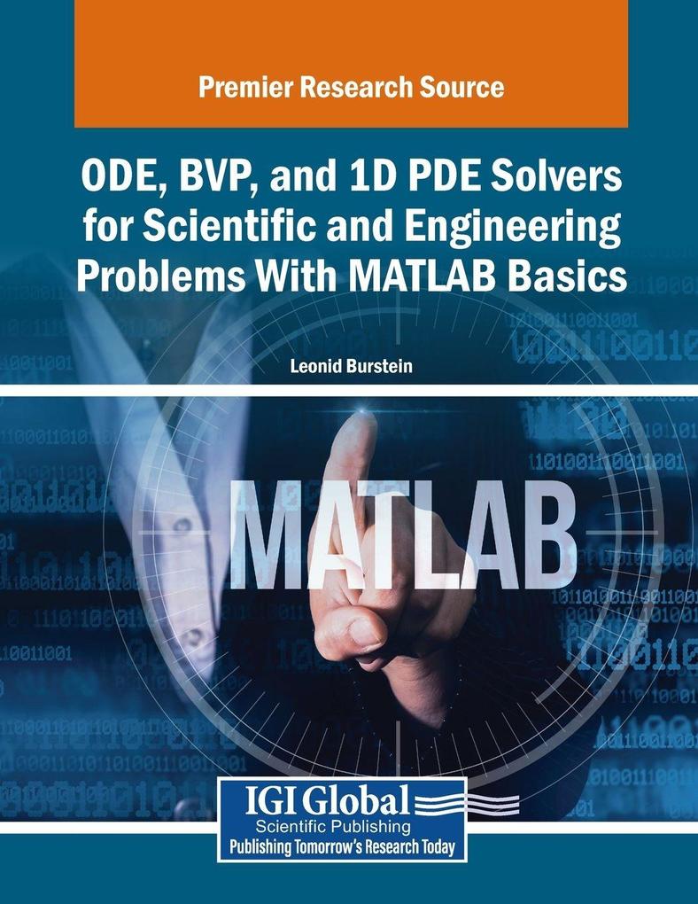 ODE BVP and 1D PDE Solvers for Scientific and Engineering Problems With MATLAB Basics