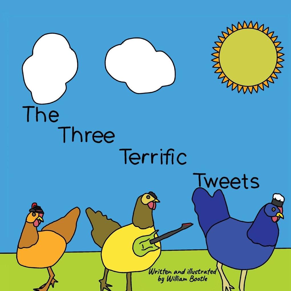 The Three Terrific Tweets