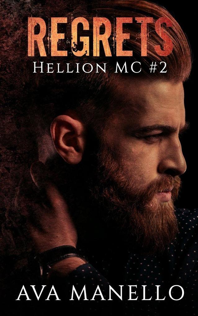Regrets (Hellion MC#2)