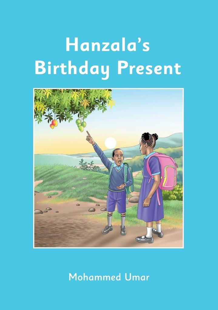 Hanzala's Birthday Present