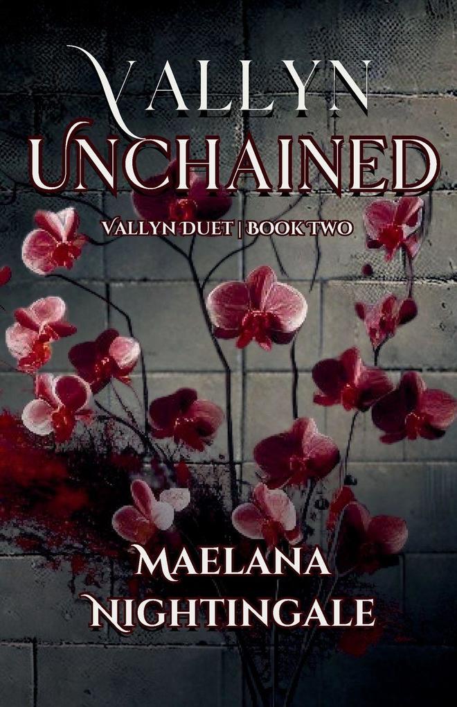 Vallyn Unchained
