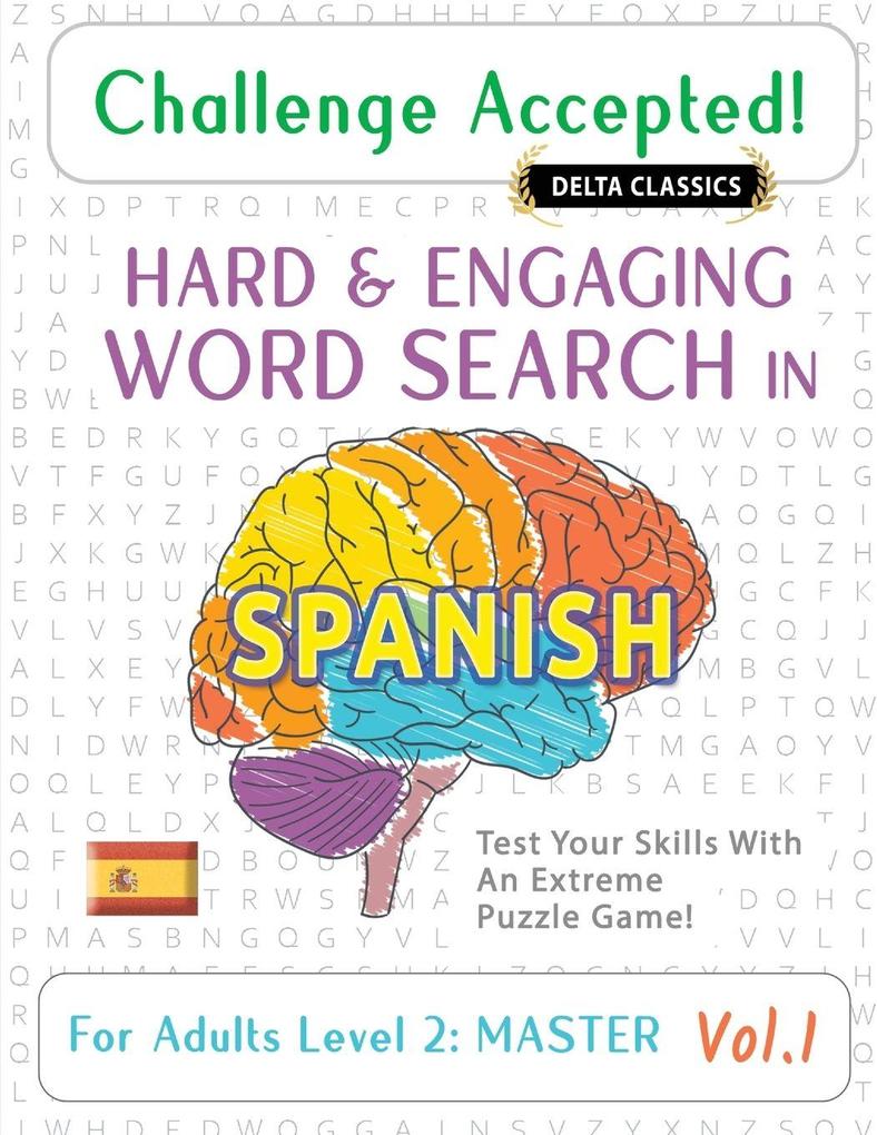 CHALLENGE ACCEPTED! - HARD AND ENGAGING WORD SEARCH IN SPANISH FOR ADULTS LEVEL 2