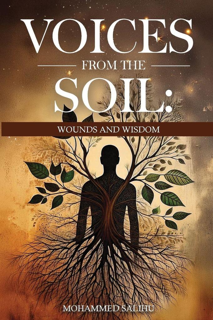 VOICES FROM THE SOIL