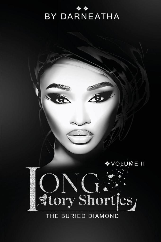 Long Story Shorties