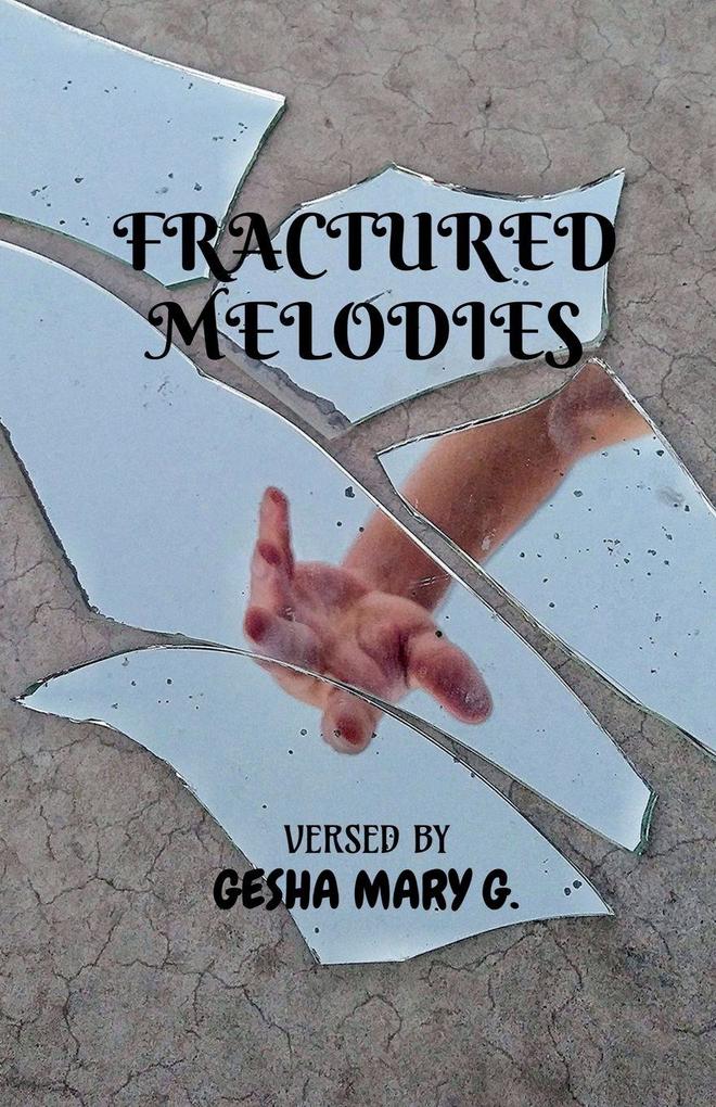 FRACTURED MELODIES