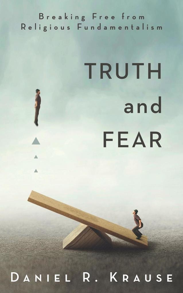 Truth and Fear