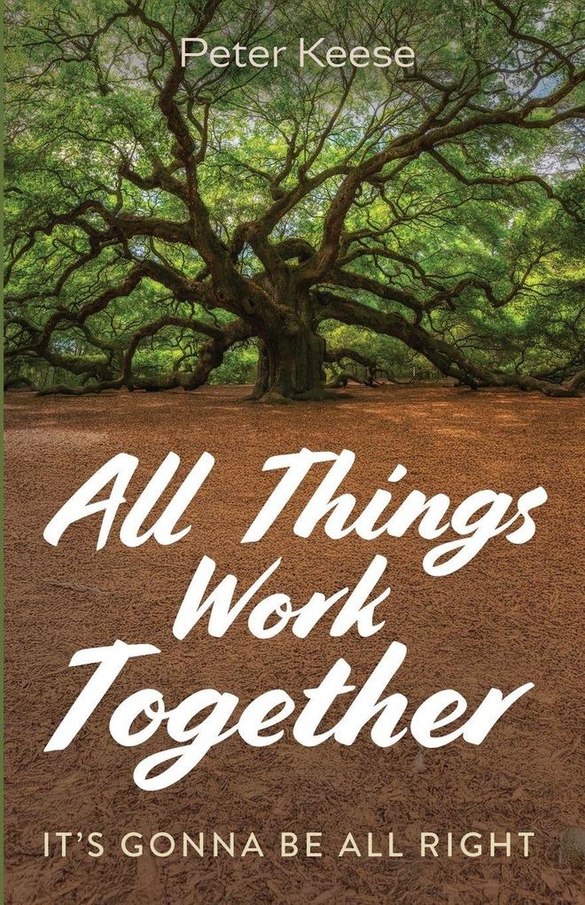 All Things Work Together