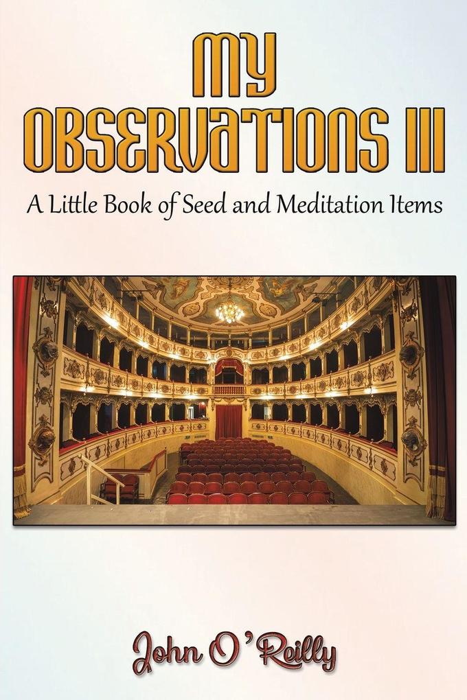 My Observations III