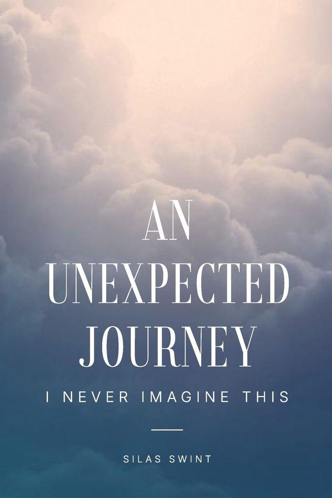 An Unexpected Journey