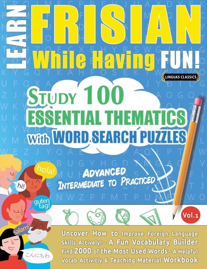 LEARN FRISIAN WHILE HAVING FUN! - ADVANCED
