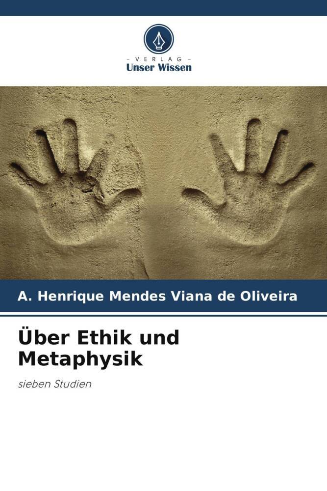 Über Ethik und Metaphysik