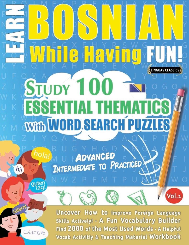 LEARN BOSNIAN WHILE HAVING FUN! - ADVANCED