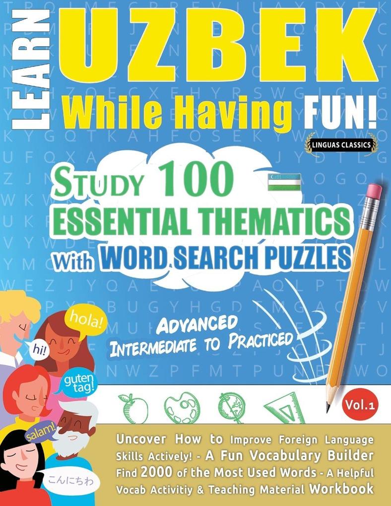 LEARN UZBEK WHILE HAVING FUN! - ADVANCED