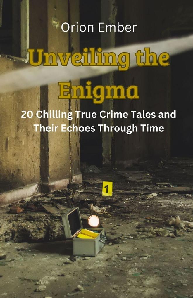 Unveiling the Enigma
