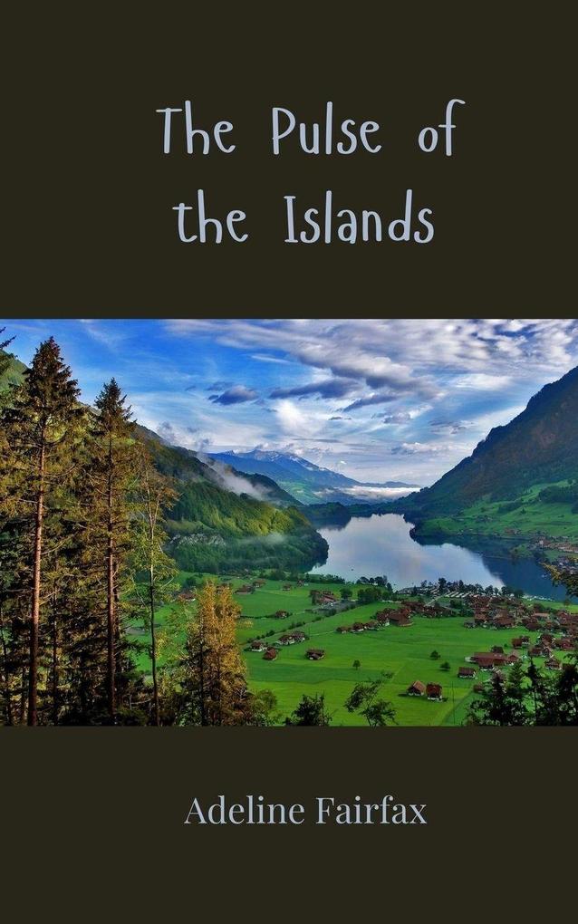The Pulse of the Islands