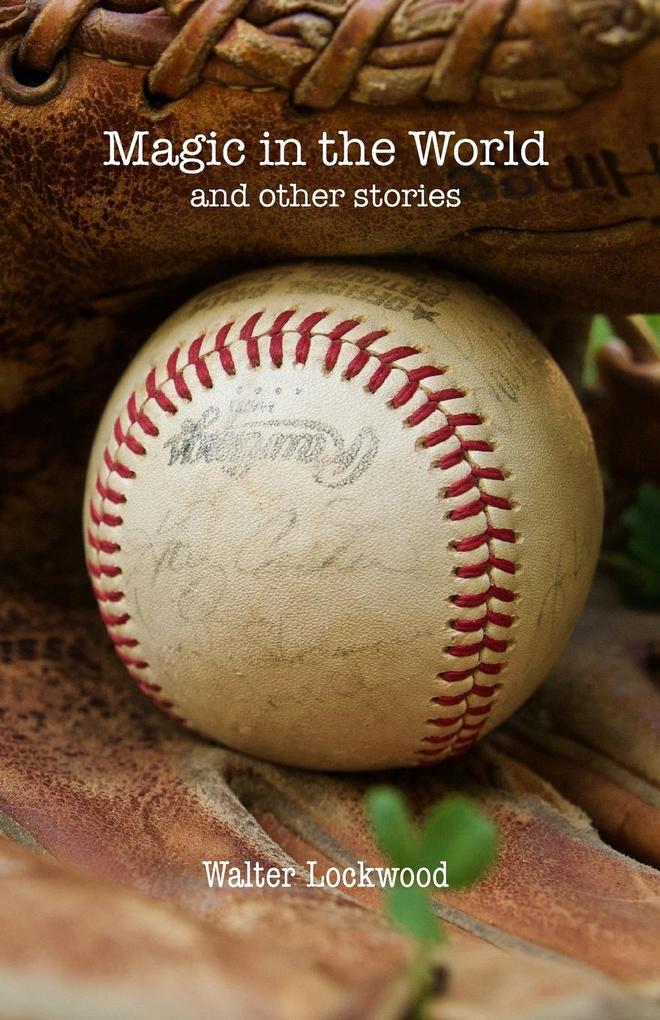 Magic in the World and other stories
