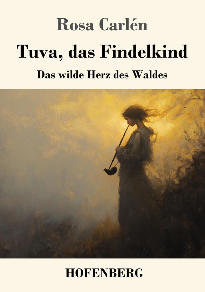 Tuva das Findelkind