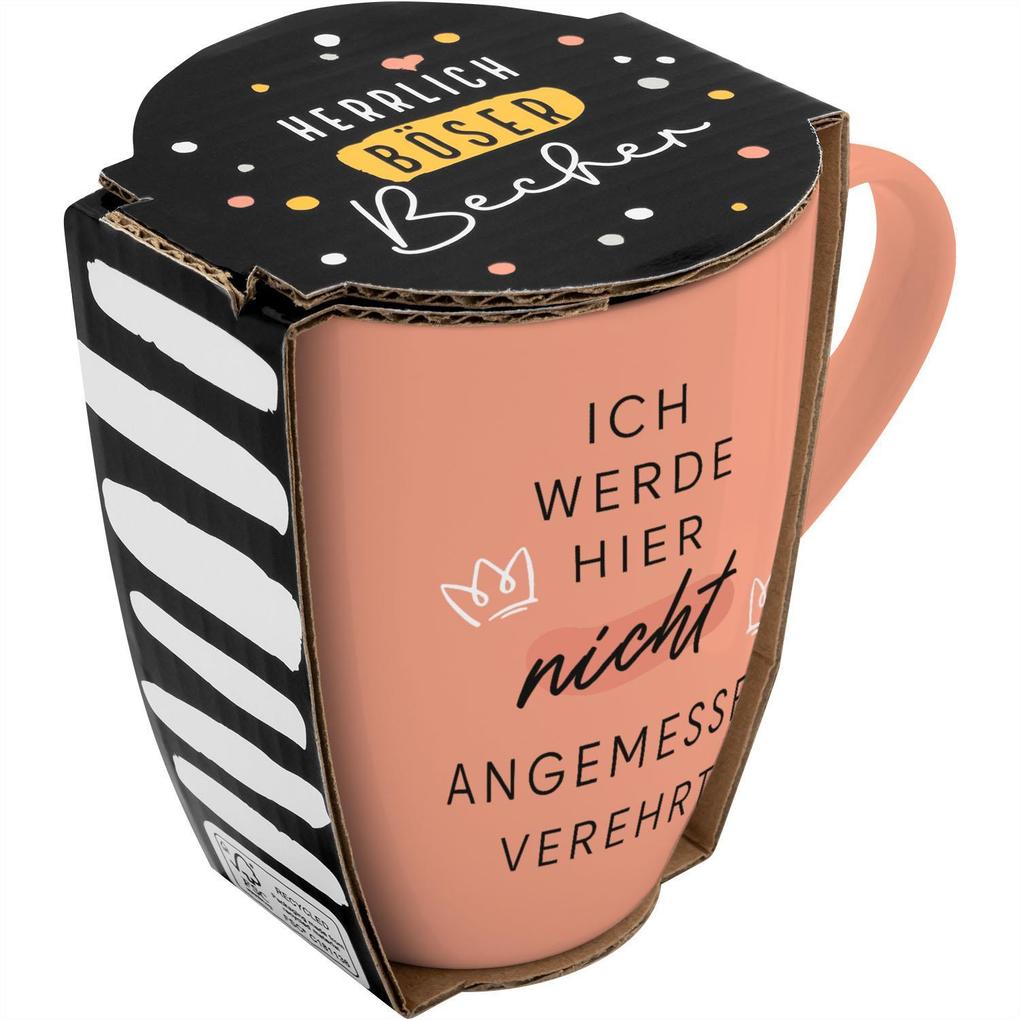 Tasse mit Motivdruck 'Ich werde hier nicht angemessen verehrt!' mit Banderole