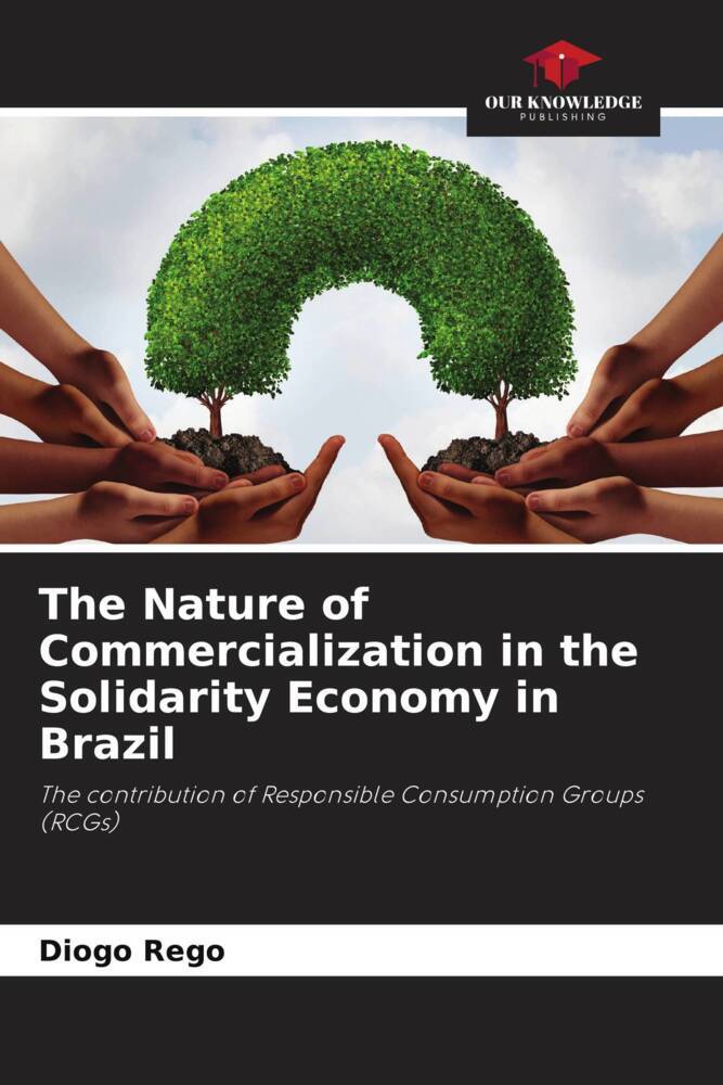 The Nature of Commercialization in the Solidarity Economy in Brazil