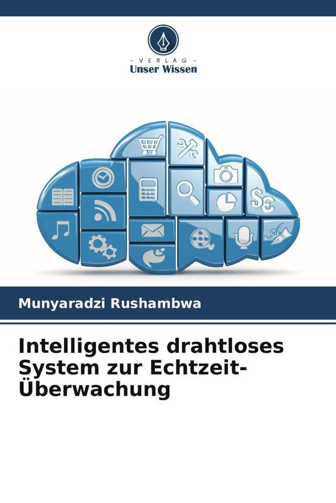 Intelligentes drahtloses System zur Echtzeit-Überwachung