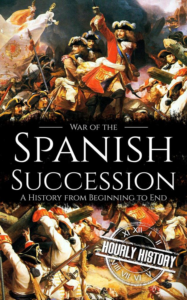 War of the Spanish Succession (History of Spain)