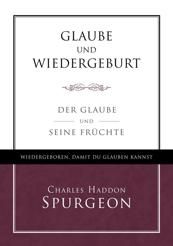 Glaube und Wiedergeburt