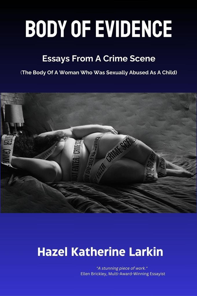 Body of Evidence