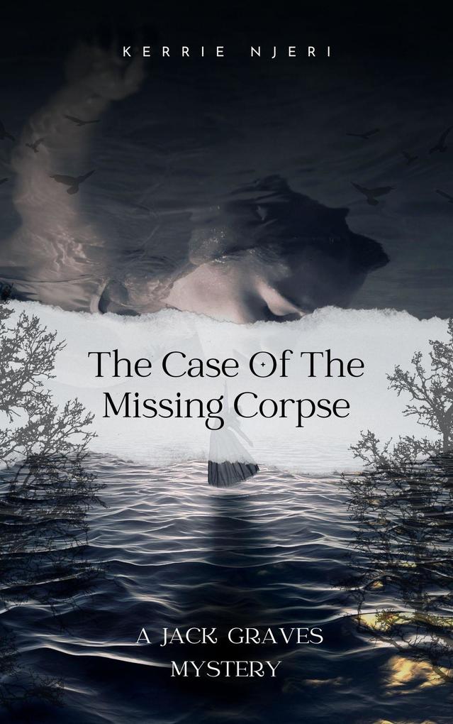 The Case of The Missing Corpse