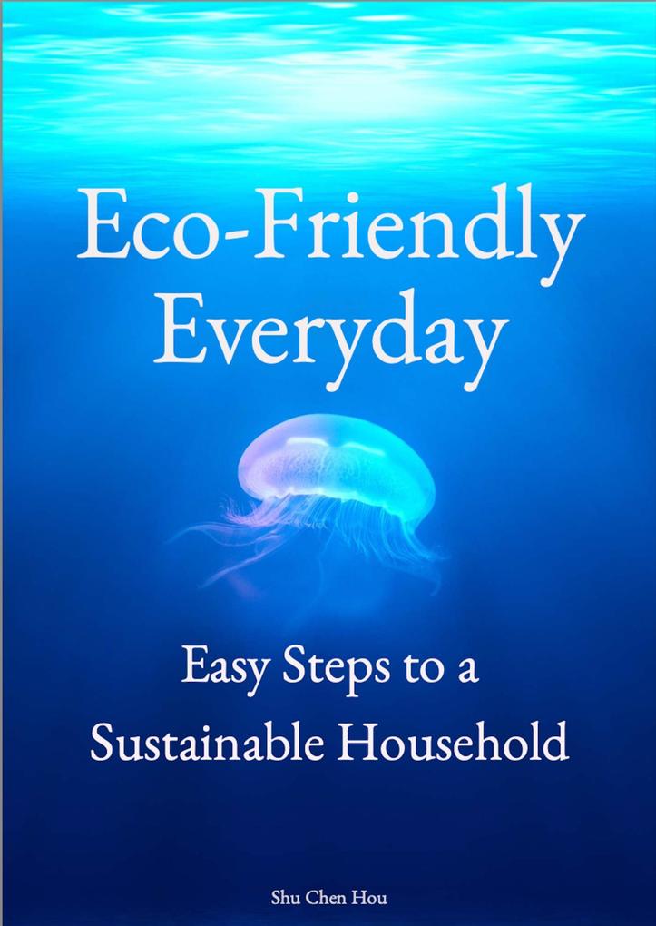 Eco-Friendly Everyday