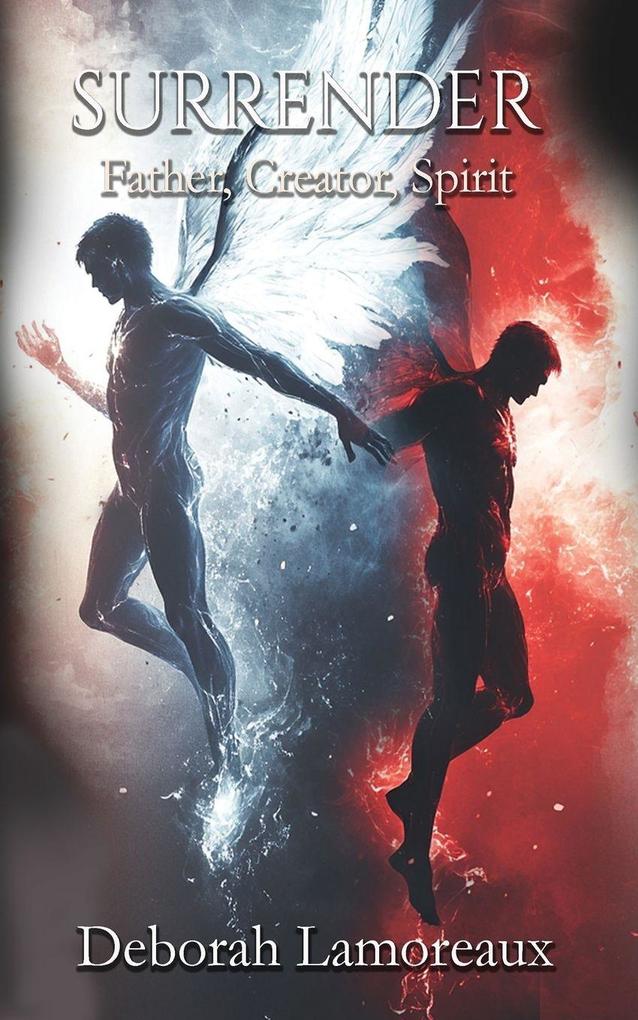 Surrender (Father Creator Spirit)