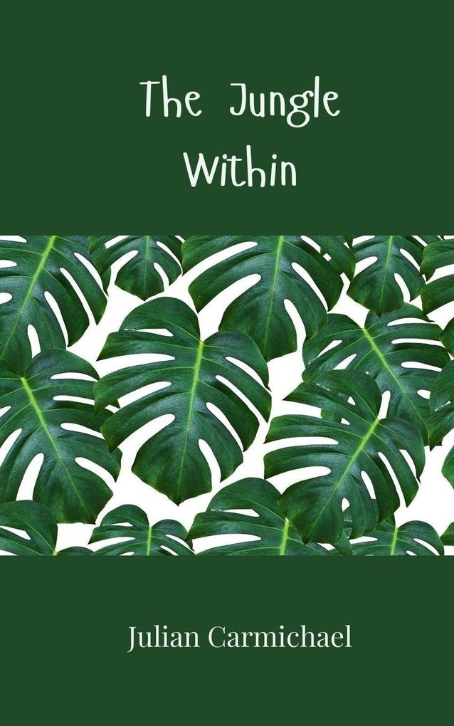 The Jungle Within