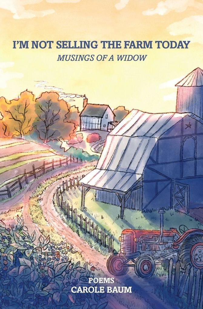 I'm Not Selling the Farm Today