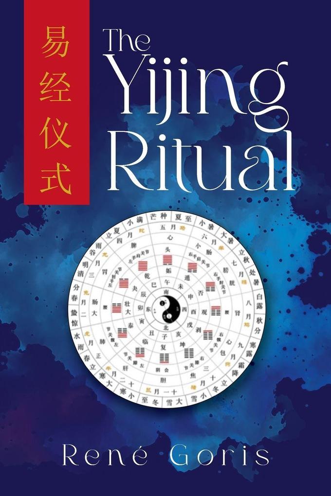 The Yijing Ritual