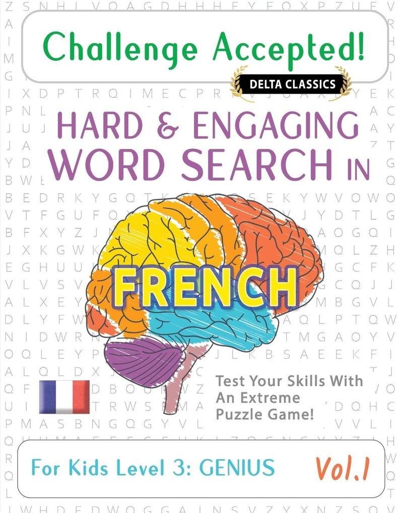 CHALLENGE ACCEPTED! - HARD AND ENGAGING WORD SEARCH IN FRENCH FOR KIDS LEVEL 3