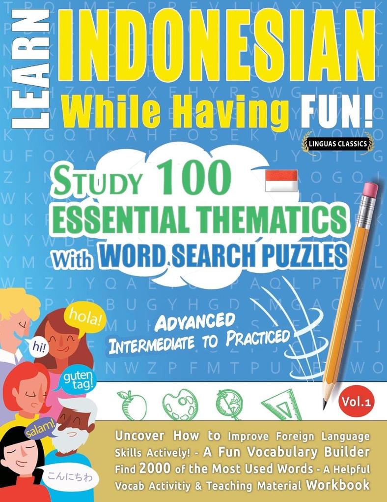 LEARN INDONESIAN WHILE HAVING FUN! - ADVANCED