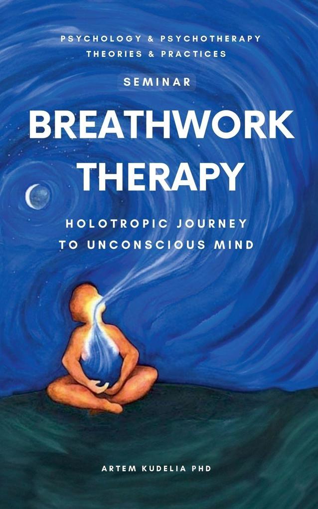 Breathwork Therapy Seminar