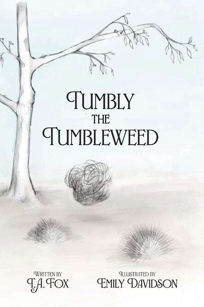 Tumbly the Tumbleweed