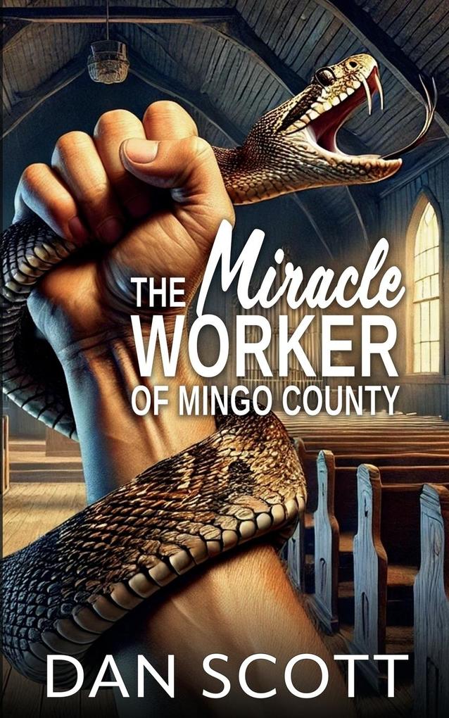 The Miracle Worker of Mingo County