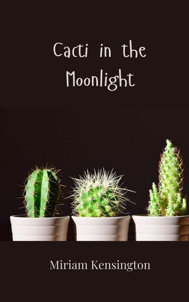 Cacti in the Moonlight